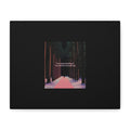 Motivational Forest Path Matte Canvas Wall Art — "You stop needing it. You attract everything."