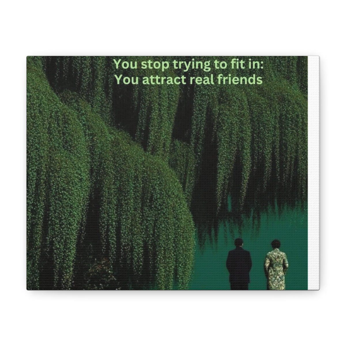 Inspirational Canvas Art – "You Stop Trying to Fit In: You Attract Real Friends"