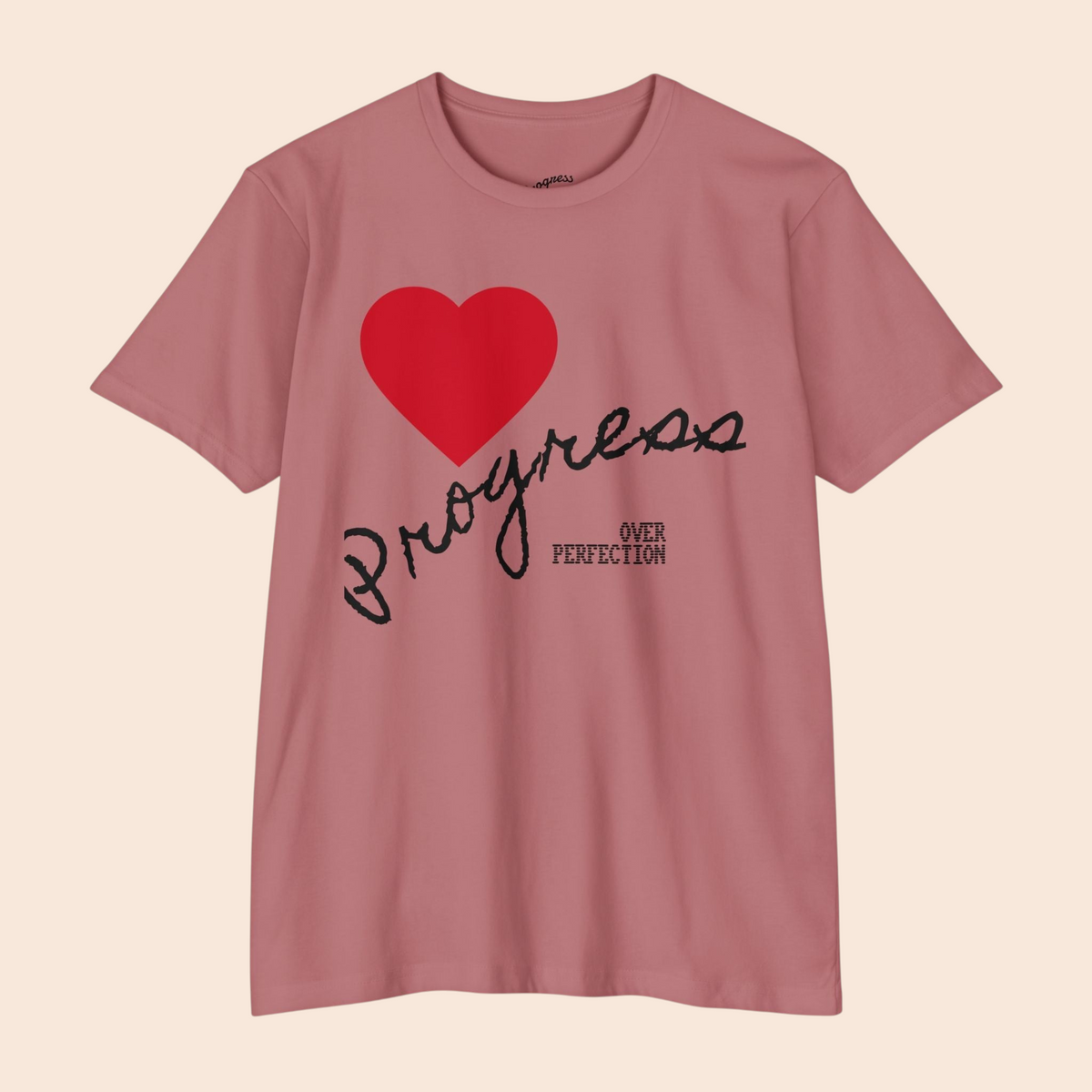 PURETE dusty rose cotton blend t-shirt featuring a red heart and hand-lettered Progress Over Perfection graphic
